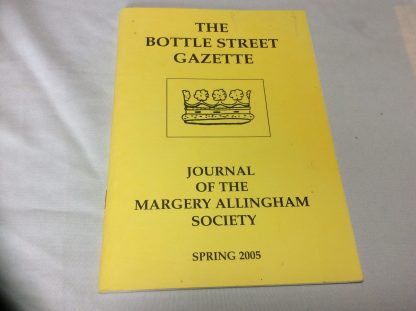 THE BOTTLE STREET GAZETTE, The Journal of the Margery Allingham Society