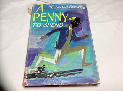 Penny to Spend, A