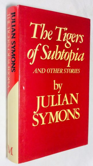 Tigers of Subtopia and other stories, The