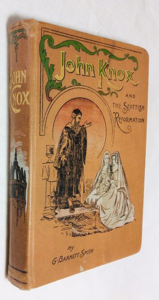 John Knox and the Scottish Reformation