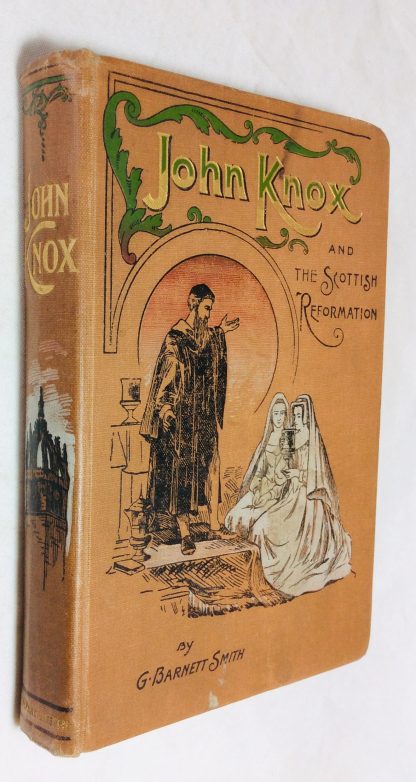 John Knox and the Scottish Reformation