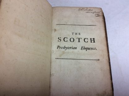 The Scotch Presbyterian eloquence; or, The foolishness of their teaching discovered from their books, sermons, and prayers; and some remarks on Mr. Rule's late vindication of the Kirk. - Image 3