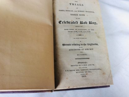 The Trials of James, Duncan, and Robert M&apos;Gregor, three Sons of the Celebrated Rob Roy, before the High Court of Justiciary, in the years 1752, 1753, and 1754 - Image 2
