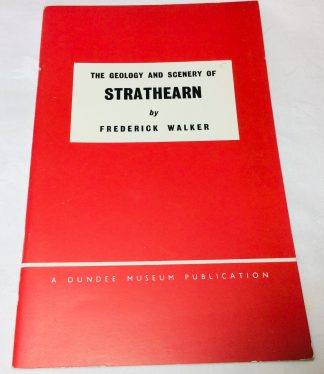 Geology and Scenery of Strathearn
