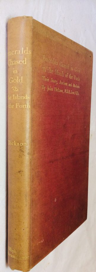 Emeralds Chased in Gold The Islands of the Forth:Their story, Ancient and Modern