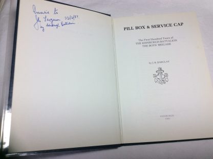 Pill Box & Service Cap: The First Hundred Years of the Edinburgh Battalion, The Boys Brigade - Image 2