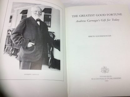 Greatest Good Fortune, The: Andrew Carnegie&apos;s Gift for Today - Image 2