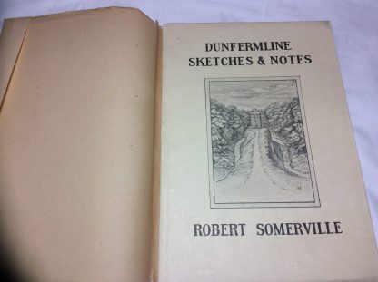 Dunfermline Sketches and Notes - Image 2