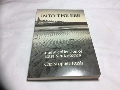 Into the Ebb A new collection of East Neuk stories - Image 2