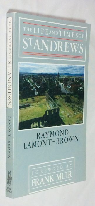 Life and Times of St. Andrews