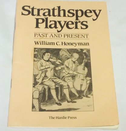 Strathspey Players, Past and Present