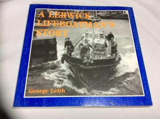 A Lerwick Lifeboatman's Story