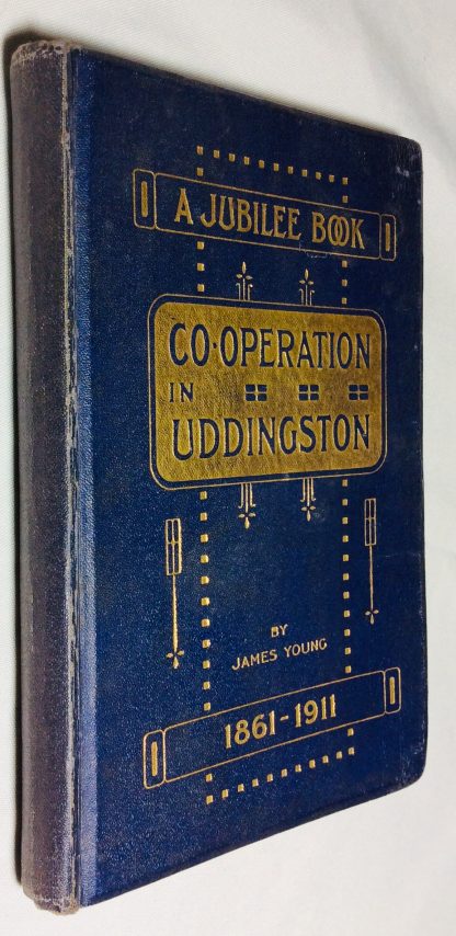 Co-operation in Uddingston. 1861-1911
