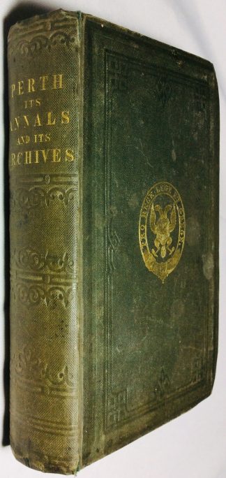 Perth: Its Annals and its Archives