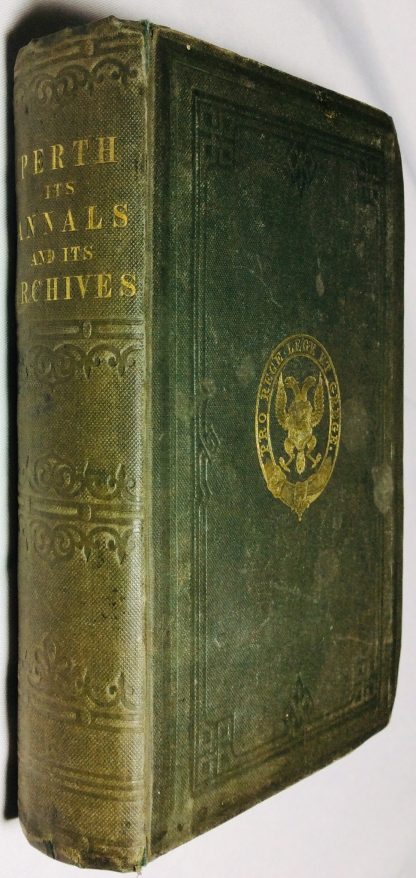 Perth: Its Annals and its Archives