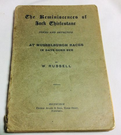 Reminiscences of Jock Thirlestane: Yokel and Detective