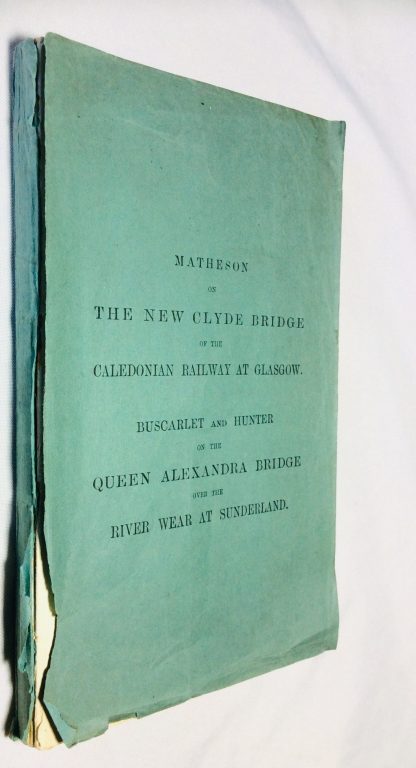 New Clyde Bridge of the Caledonian Railway, The; Queen Alexandra Bridge over the River Wear at Sunderland