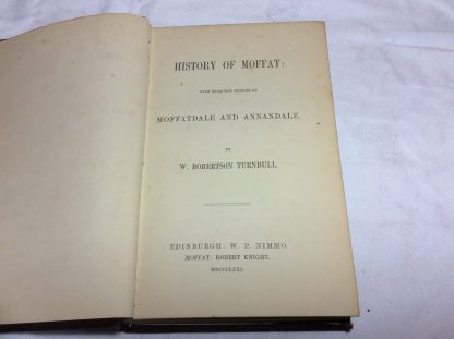 History of Moffat, with Frequent Notices of Moffatdale and Annandale - Image 3