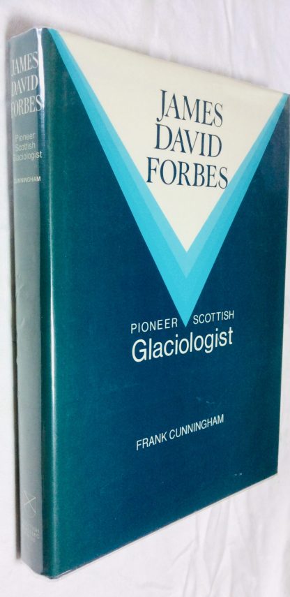 James David Forbes: Pioneer Scottish Glaciologist