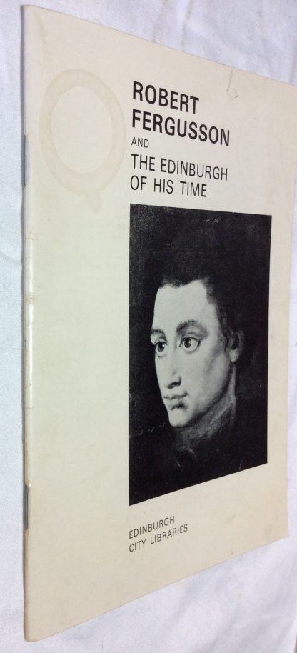 Robert Fergusson and the Edinburgh of His Time