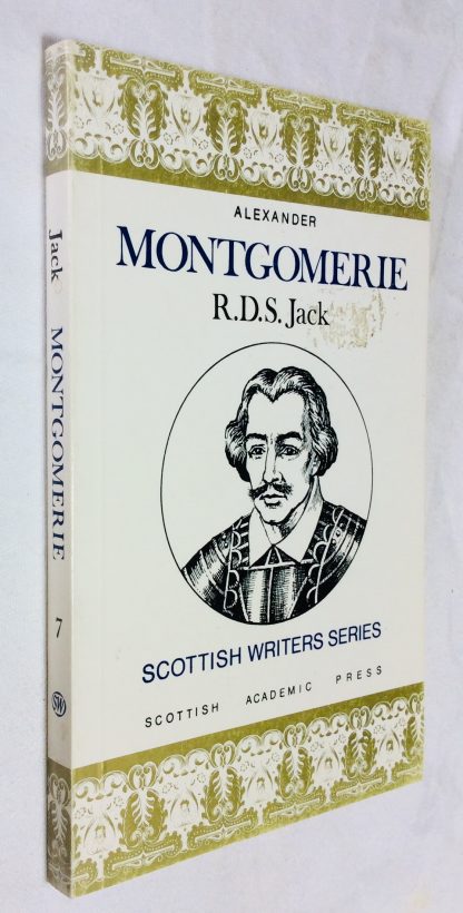 Alexander Montgomerie: Scottish Writers Series