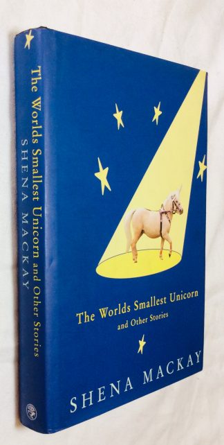 World&apos;s Smallest Unicorn, The, and other stories