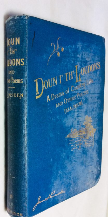 Doun i' the Loudons: A Drama of Country Life...and other pieces - Image 2