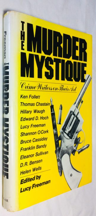 The Murder Mystique: Crime Writers on the Art