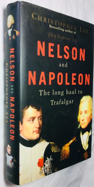 Nelson and Napoleon: The Long Haul to Trafalgar