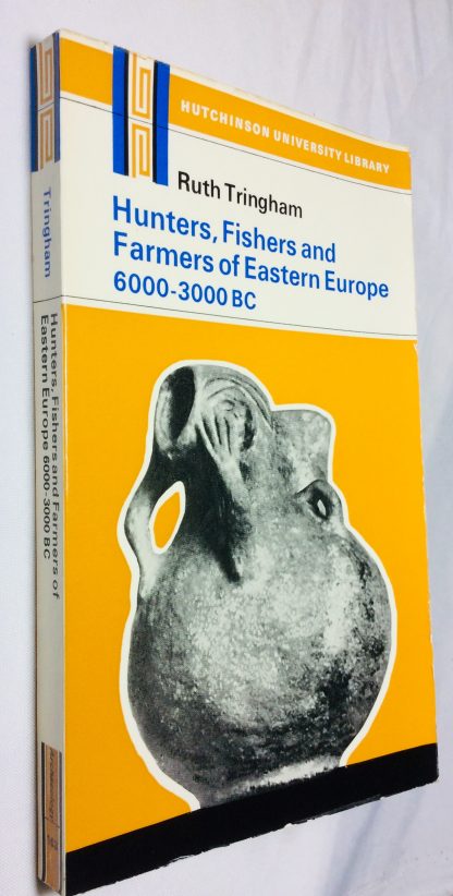 Hunters, Fishers and Farmers of Eastern Europe 6000- 3000BC