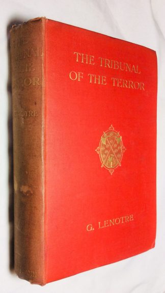 Tribunal of the Terror,The  - a Study of Paris in 1793 -1795