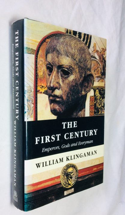 The First Century: Emperors, Gods and Everyman