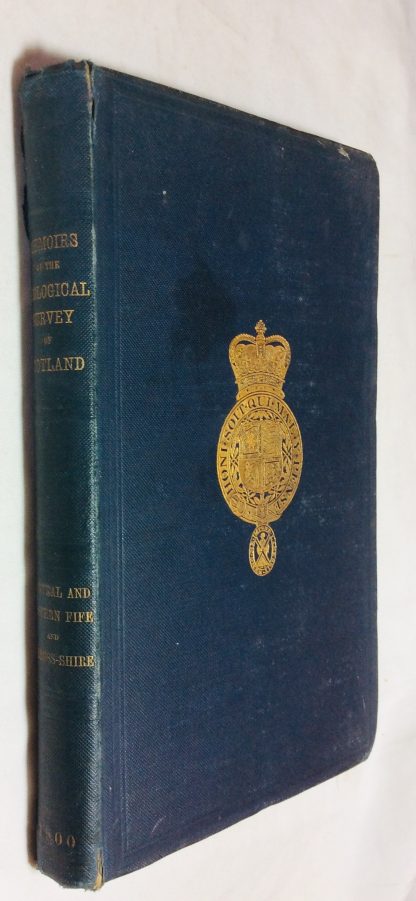 The Geology of Central and Western Fife and Kinross; with An Appendix of Fossils by B.N.Peach Series  : Memoirs of the Geological Survey of Scotland