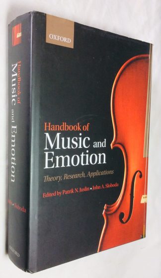 Handbook of Music and Emotion: Theory, Research, Applications