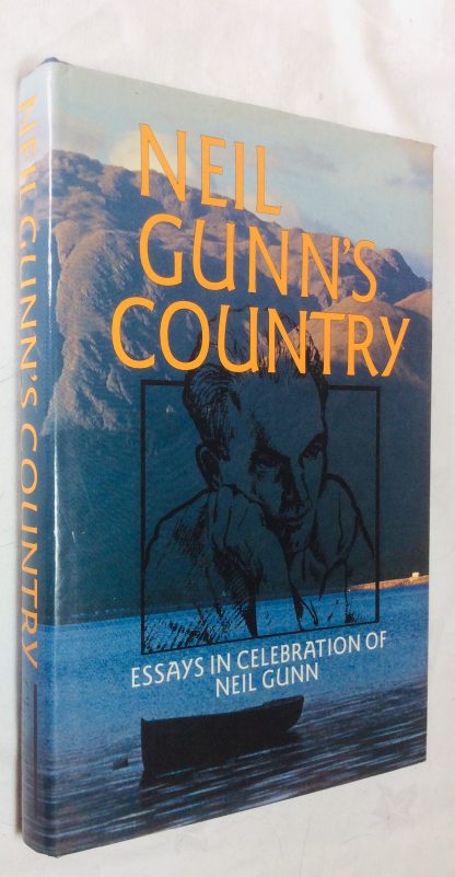 Neil Gunn's Country: Essays in celebration of Neil Gunn