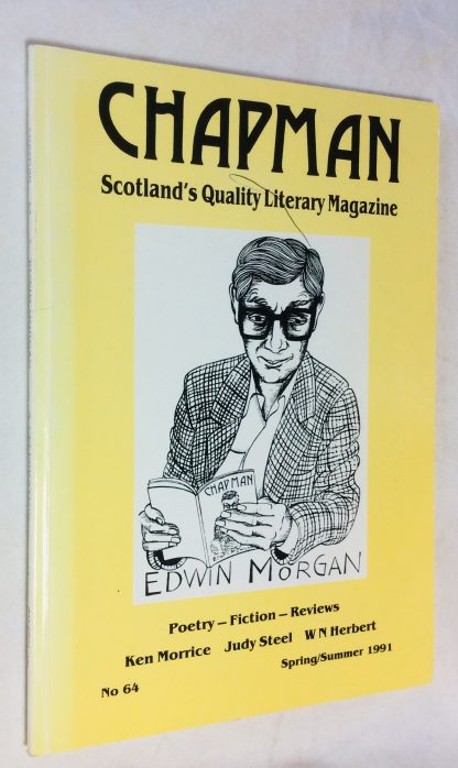 Chapman: Scotland's Quality Literary Magazine. Number 64 Spring/ Summer 1991