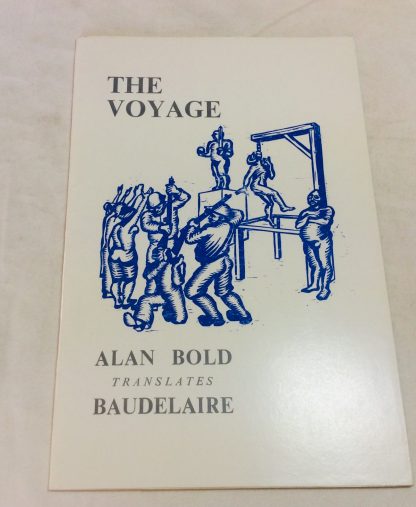 The Voyage: Alan Bold translates Baudelaire