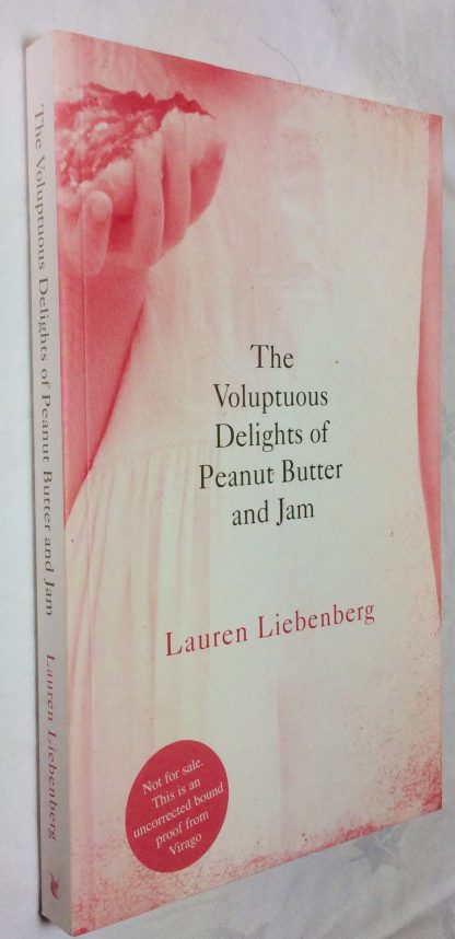 The Voluptuous Delights of Peanut Butter and Jam