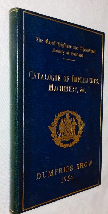 Catalogue of Implements and Machinery: Dumfries Show 1954