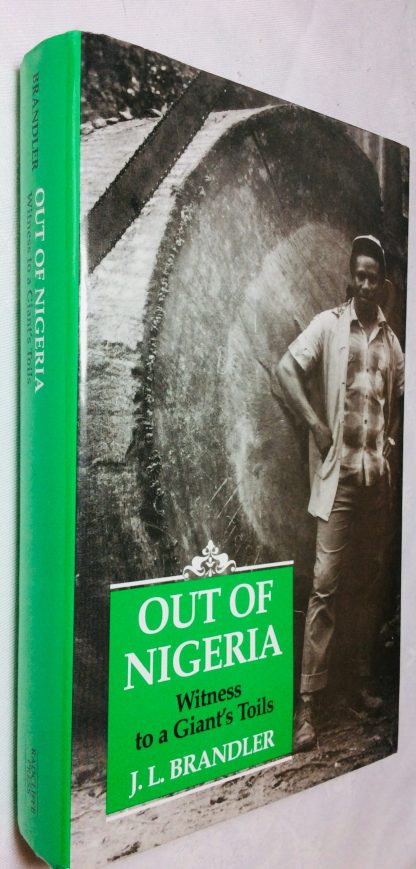 Out of Nigeria: Witness to a Giant's Toils