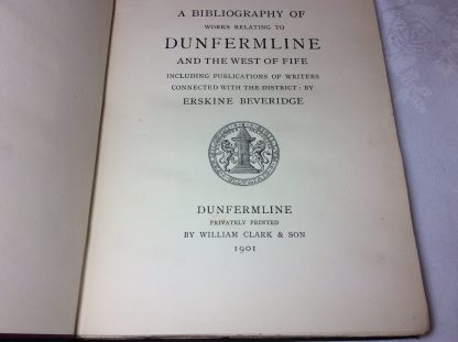 Bibliography of Works Relating to Dunfermline and the West of Fife, including Publications of Writers Connected with the District. - Image 2