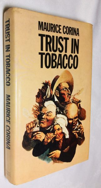 Trust in Tobacco..The  Anglo American Struggle for Power