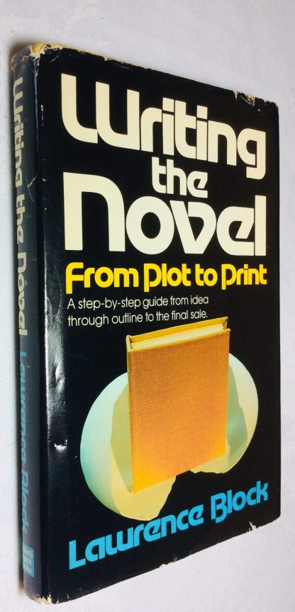 Writing the Novel: From Plot to Print