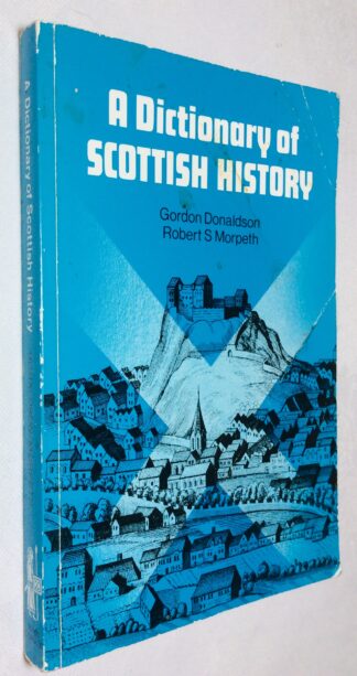 A Dictionary of Scottish History