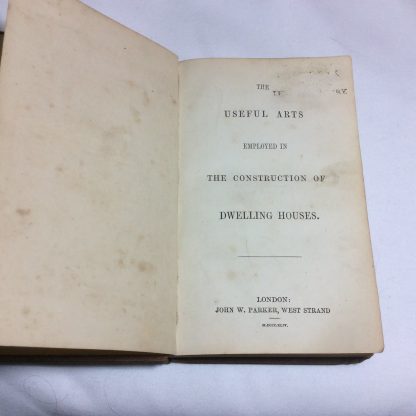 The Useful Arts Employed in the Construction of Dwelling Houses - Image 4