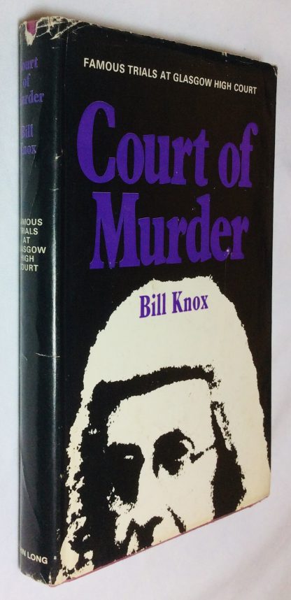 Court of Murder: Famous Trials at Glasgow High Court