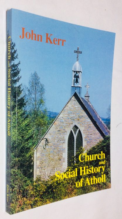 Church and Social History of Atholl