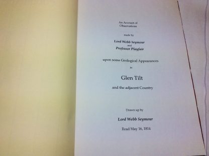 An Account of Observations made by Lord Webb Seymour and Professor Playfair upon some Geological Appearances in Glen Tilt and the adjacent country - Image 2