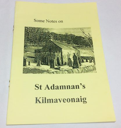 Some Notes on St Adamnan's, Kilmaveonaig