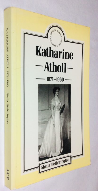 Katharine Atholl 1874-1960